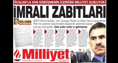 Milliyet İmralı notlarını nereden aldı?
