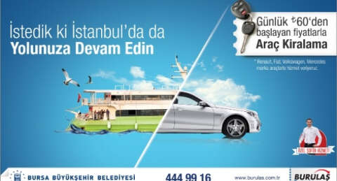 BURULAŞ'tan 'kiralık araç' hizmeti