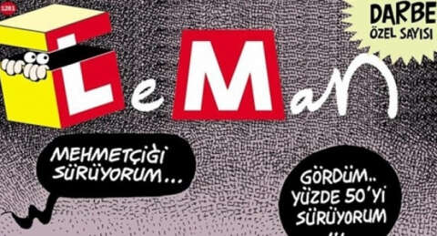 Leman'ın 'darbe özel sayısı'nın dağıtımı durduruldu