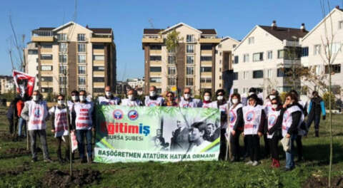 Eğitim İş Bursa Şubesi'nden 'Atatürk Hatıra Ormanı'