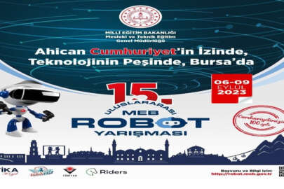 Bursa'da 15. Uluslararası MEB Robot Yarışması başlıyor