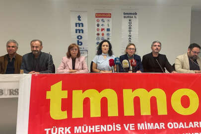 TMMOB Bursa: Bu sessizliği kabul etmiyoruz