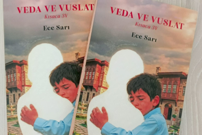 Ece Sarı’nın kitabı Veda ve Vuslat yayınlandı