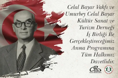 Celal Bayar, doğumunun 143. yılında Gemlik’te “Bir İlk” ile anılacak