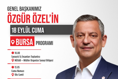 Özgür Özel’in Bursa programı netleşti
